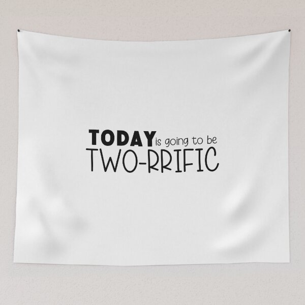 Item preview, Today is going to be Two-rrific designed and sold by miraipa.