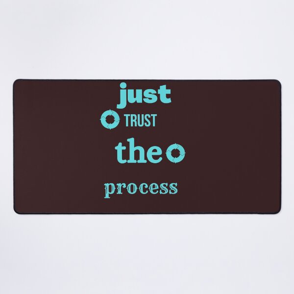 Item preview, just trust the process,funny designed and sold by SENMARO100.