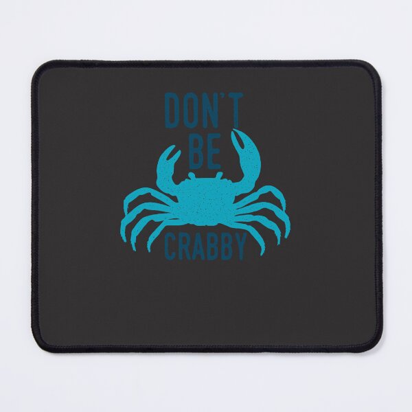 Item preview, Dont Be Crabby Sticker designed and sold by MaxLenk.