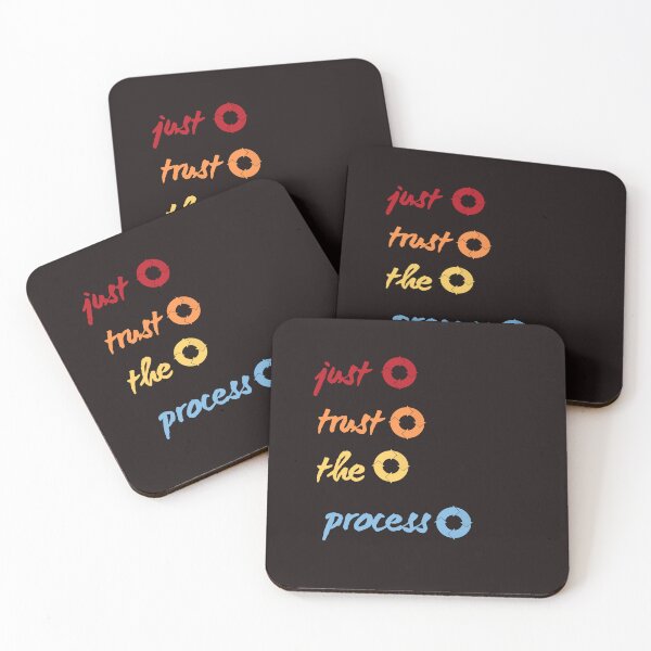 Item preview,  just trust the process,funny,nice,cute designed and sold by SENMARO100.