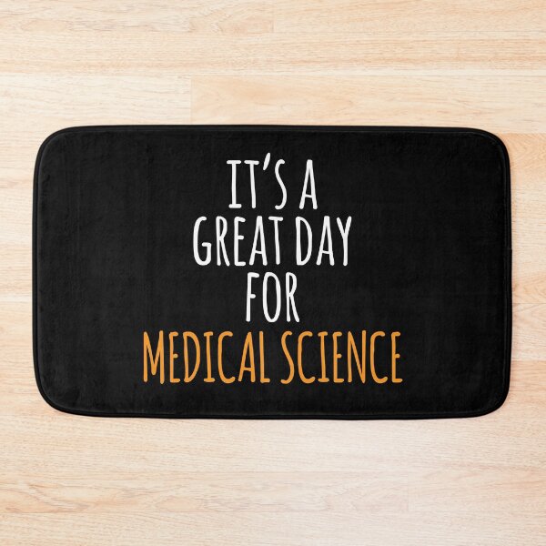 Item preview, It's a Great Day for Medical Science designed and sold by kindxinn.