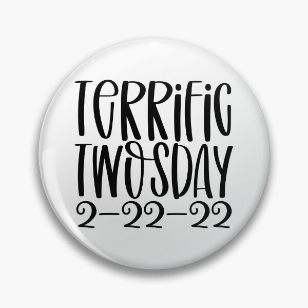 Item preview, Terrific Twosday 2-22-22 Two-rrific Twosday designed and sold by miraipa.