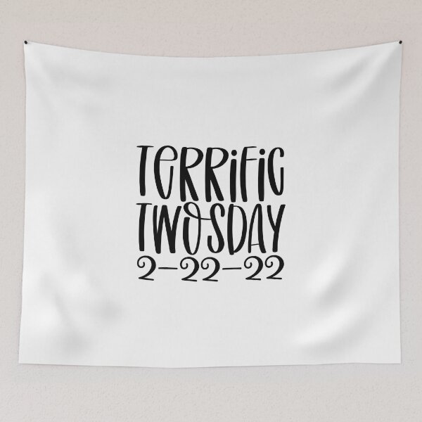 Item preview, Terrific Twosday 2-22-22 Two-rrific Twosday designed and sold by miraipa.