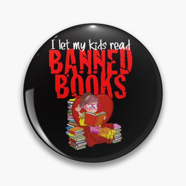 Item preview, I let My Kids Read Banned Books designed and sold by jimbairn.