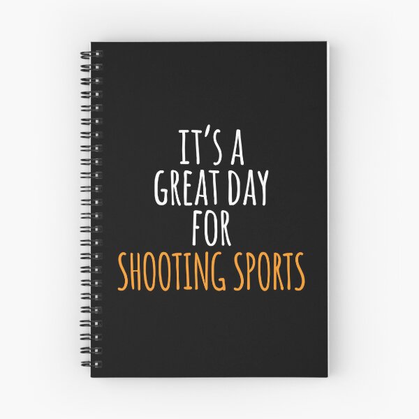 Item preview, It's a Great Day for Shooting Sports designed and sold by kindxinn.