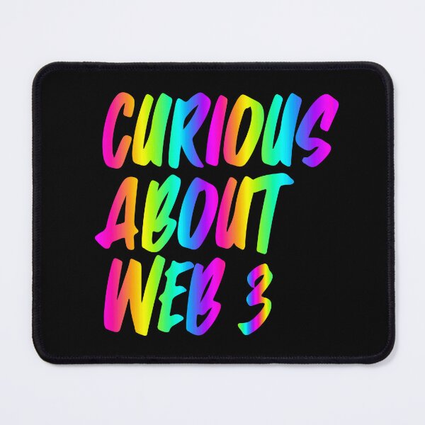 Item preview, Curious about Web 3 0 designed and sold by H3arthack3r.