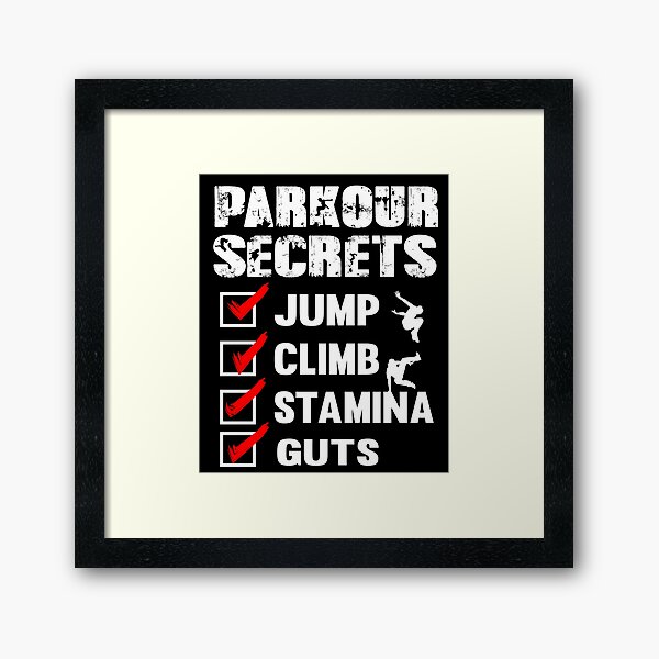 Parkour Secrets Free Running Gifts Framed Art Print