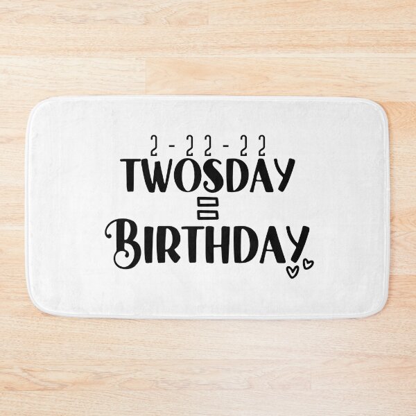 Item preview, Happy Twosday is My Birthday 2-22-22 designed and sold by miraipa.