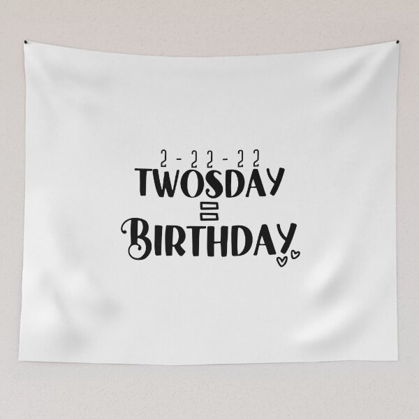 Item preview, Happy Twosday is My Birthday 2-22-22 designed and sold by miraipa.