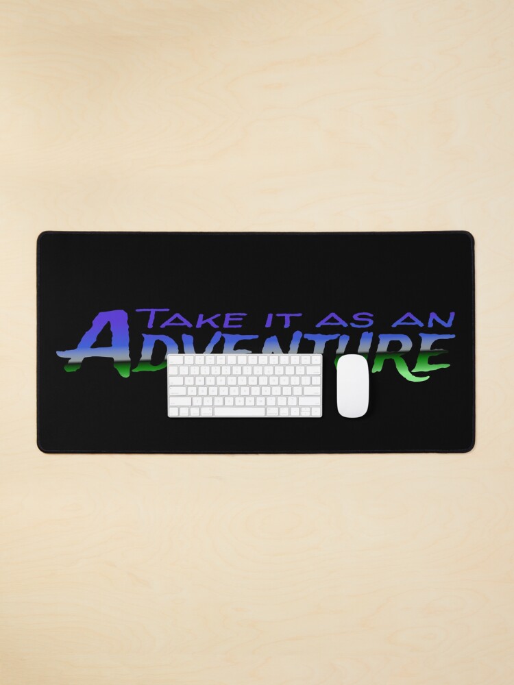 Thumbnail 1 of 5, Mouse Pad, Take it as an adventure designed and sold by reIntegration.