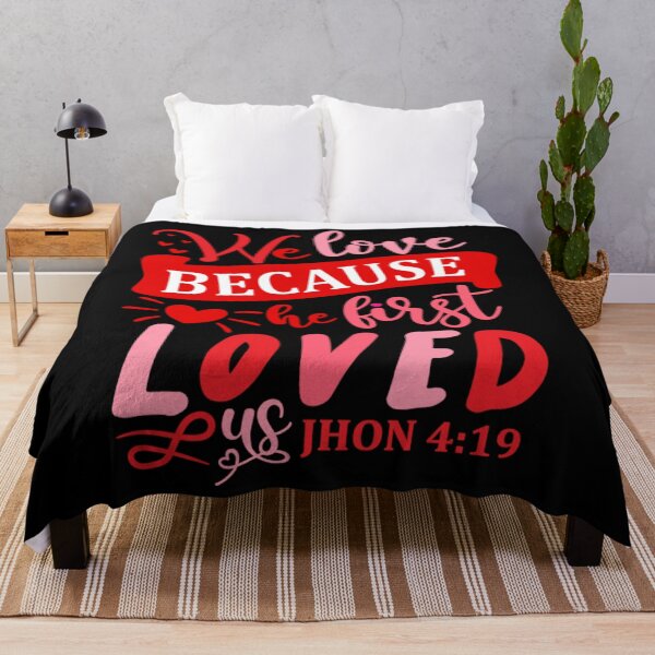 Item preview, Valentine's Day - He First Loved Us designed and sold by walkernc300.