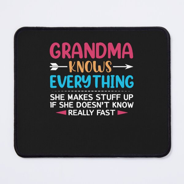 Item preview, Grandma knows everything- mother day designed and sold by Teo13.