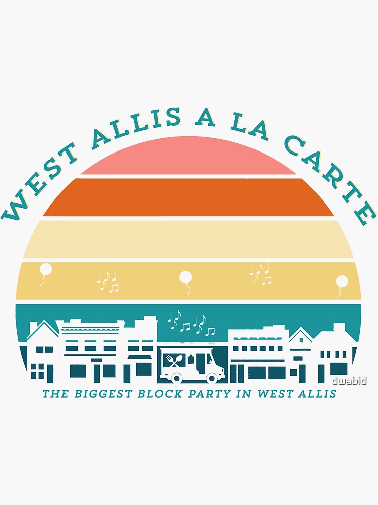 "West Allis A La Carte Sunset" Sticker for Sale by dwabid Redbubble