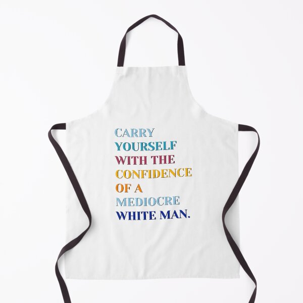 Item preview, Carry yourself with the confidence of a mediocre white man | women empowerment designed and sold by earthlingsmerch.