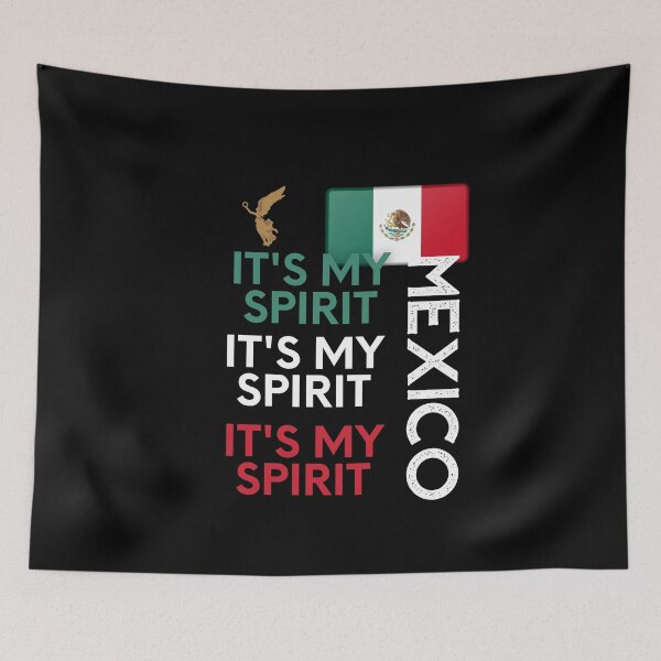 Item preview,  Mexico Flag,Mexico it's My Spirit,im from Mexico designed and sold by behappysiempre.