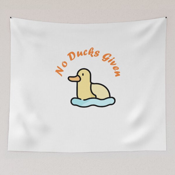 Item preview, No Ducks Given  designed and sold by Binohshop.