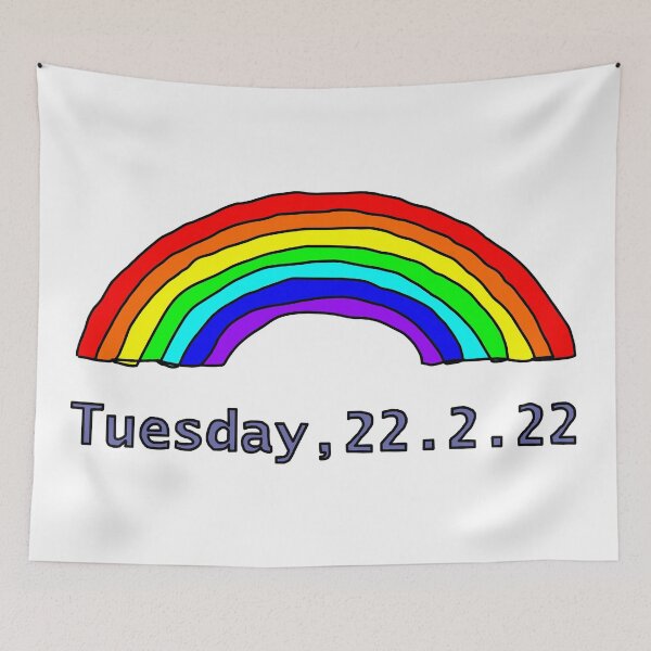 Item preview, Rainbow Tuesday 22 February 2022 is Twosday designed and sold by ellenhenry.