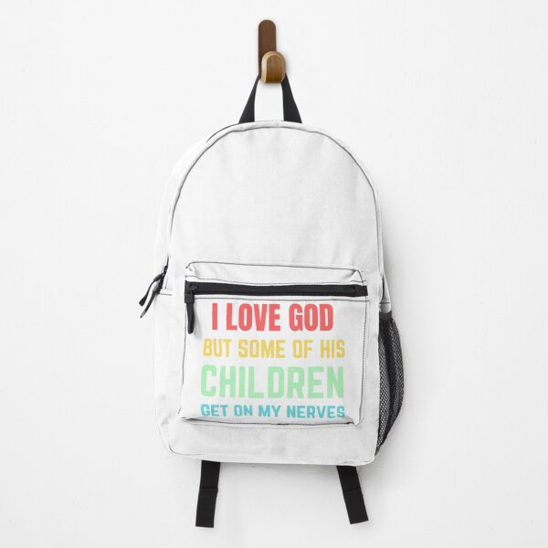 Item preview, I Love God But Some of His Children Get on My Nerves designed and sold by samfromsamuel ⭐⭐⭐⭐⭐.