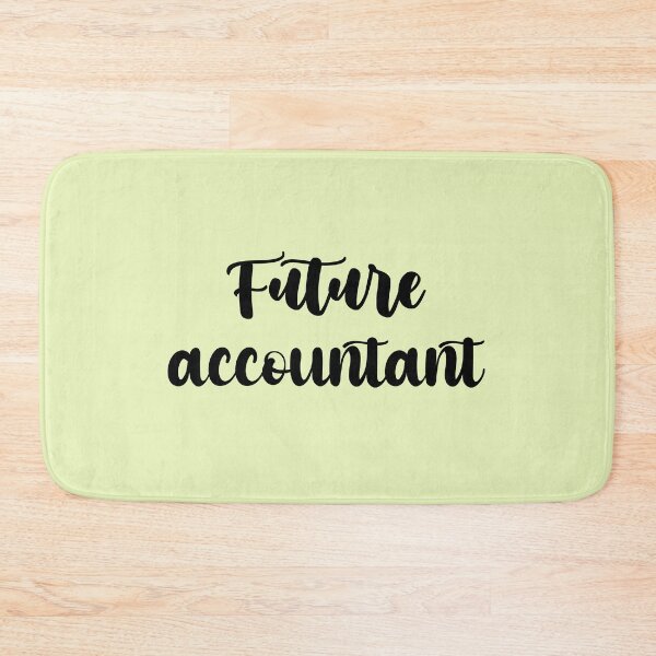 Item preview, future accountant - Funny accountant quote gift idea For Men and Women designed and sold by Mmmm3344.