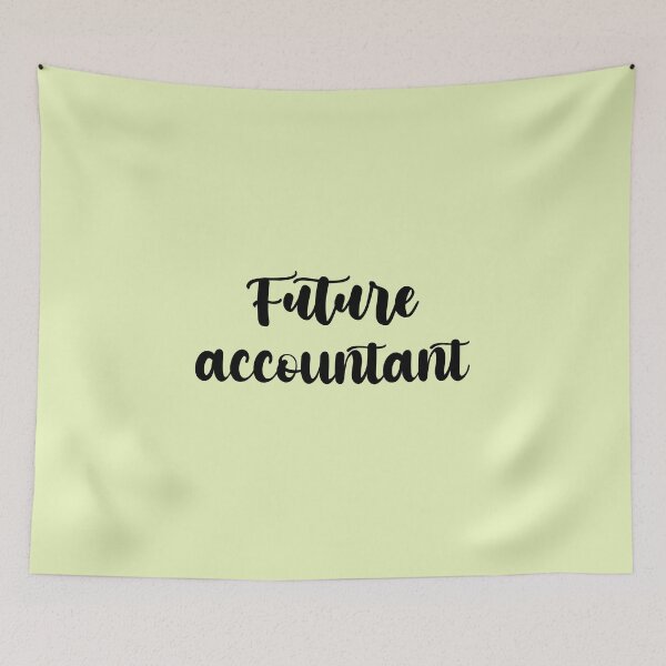 Item preview, future accountant - Funny accountant quote gift idea For Men and Women designed and sold by Mmmm3344.