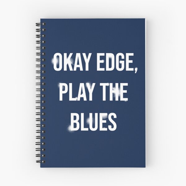 Item preview, Okay Edge, play the blues   designed and sold by Annachucanada.