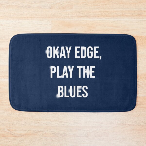 Item preview, Okay Edge, play the blues   designed and sold by Annachucanada.
