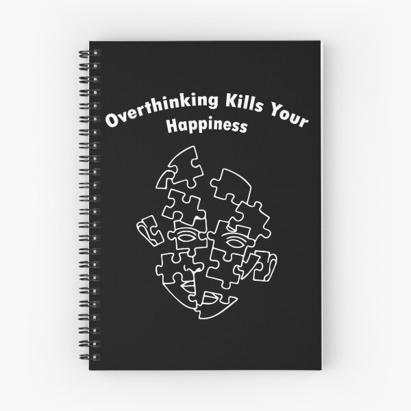 Item preview, overthinking kills your happiness designed and sold by -DEEWOLF-.