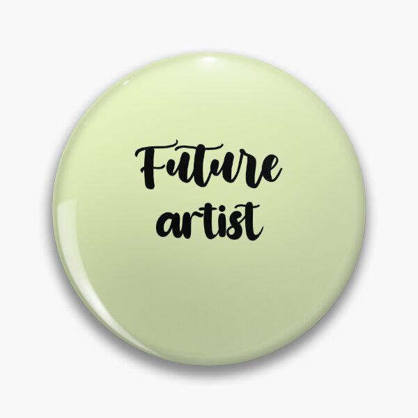 Item preview, future artist - Funny artist quote gift idea For Men and Women designed and sold by Mmmm3344.