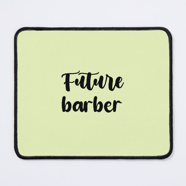 Item preview, future barber - Funny barber quote gift idea For Men and Women designed and sold by Mmmm3344.