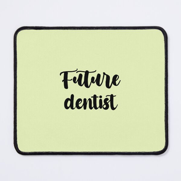 Item preview, future dentist - Funny dentist quote gift idea For Men and Women designed and sold by Mmmm3344.