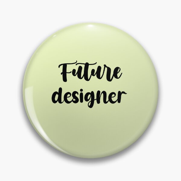 Item preview, future designer - Funny designer quote gift idea For Men and Women designed and sold by Mmmm3344.
