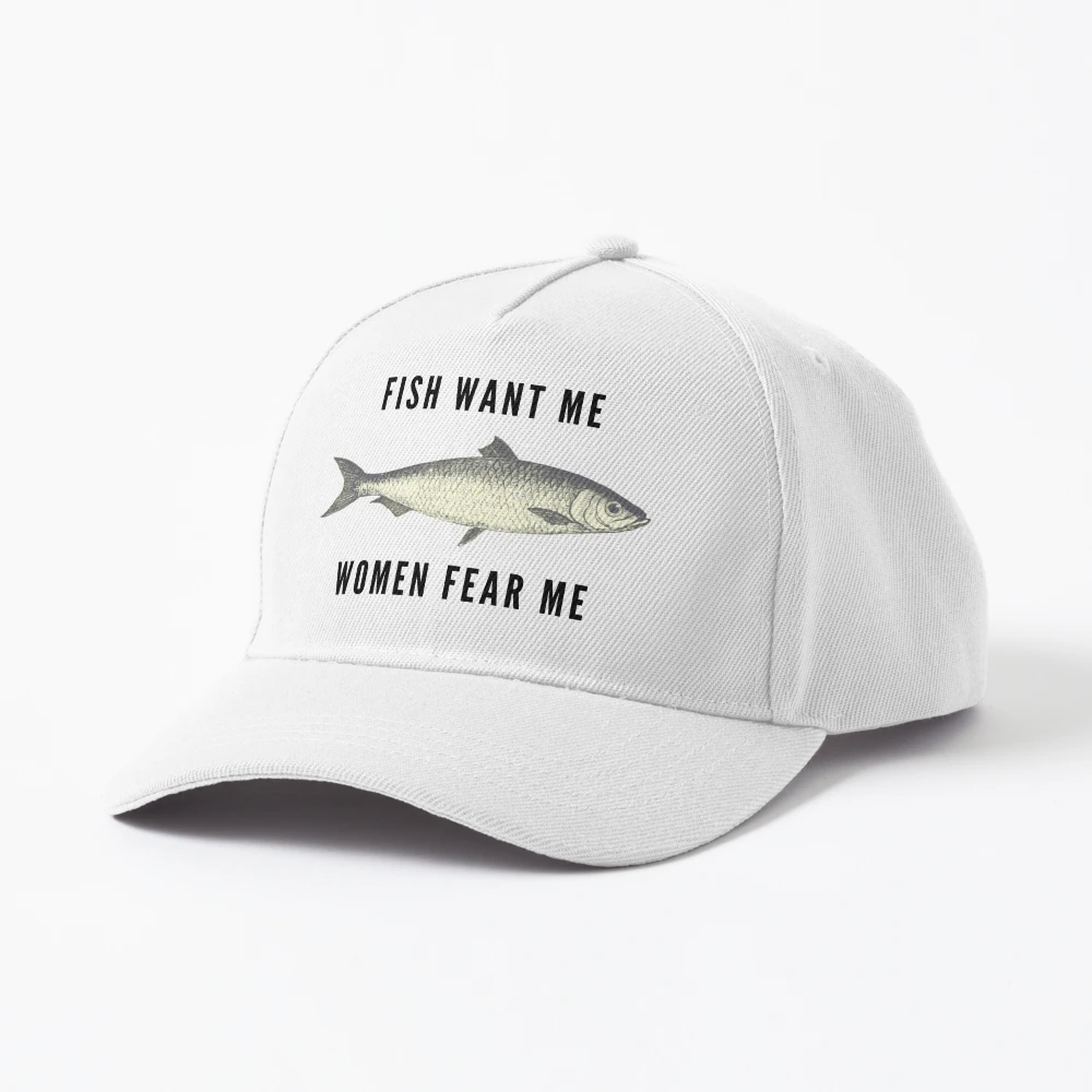 Women Fear Me Fish Want Me Embroidered Dad Hat -  Finland