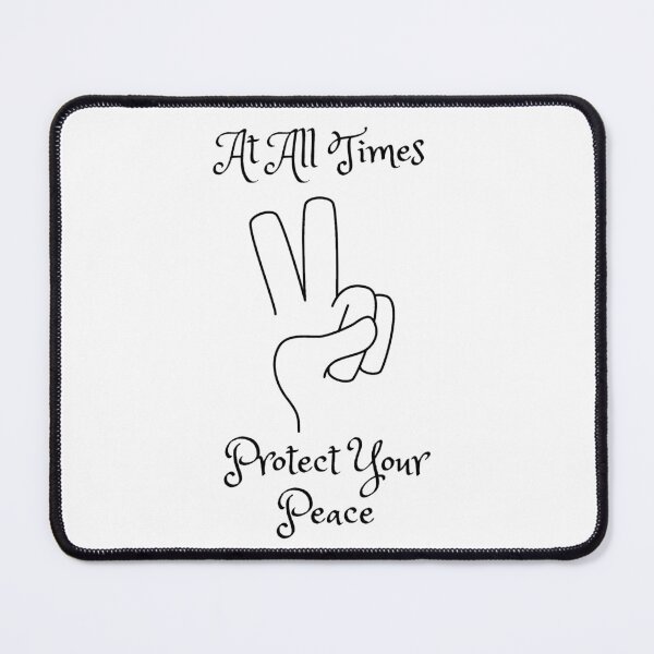 Item preview, Protect Your Peace(black text) designed and sold by Rookie Designs.