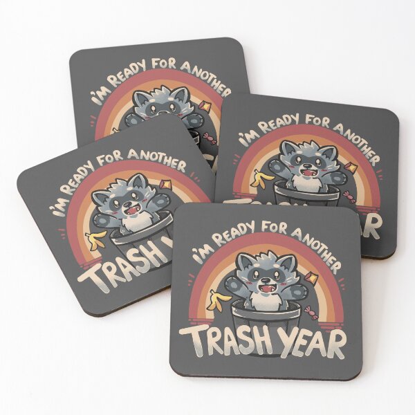 Item preview, Ready for Another Trash Year designed and sold by TechraNova.