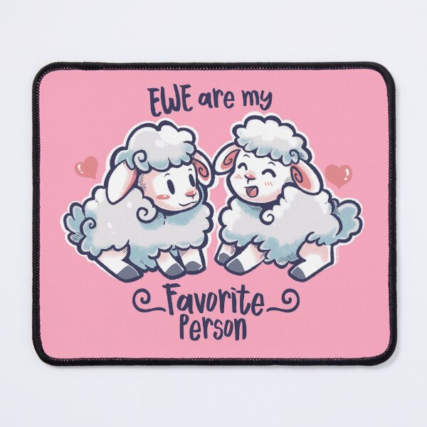 Item preview, Ewe are my Favorite Person designed and sold by TechraNova.