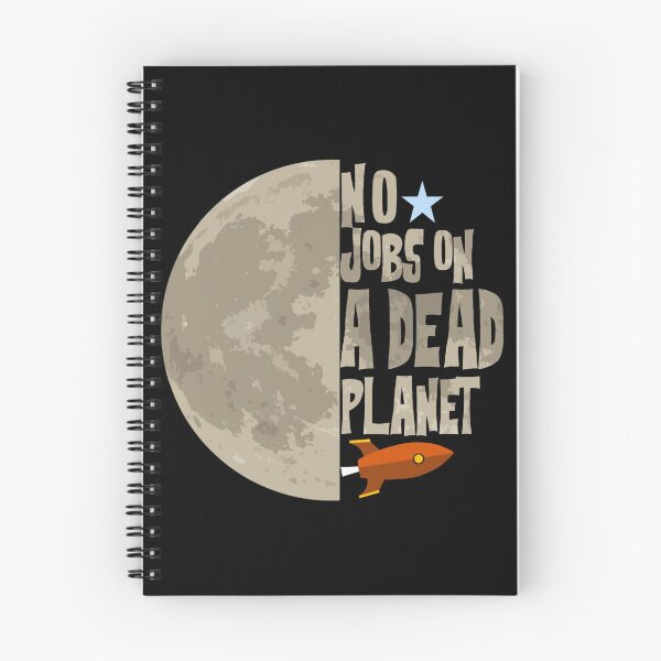 Item preview, No hay trabajos en un planeta muerto y un cohete espacial designed and sold by shopcreator7.