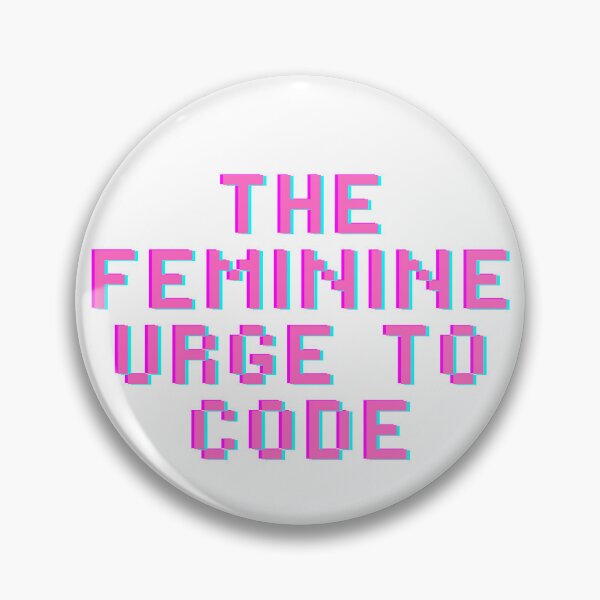Item preview, The feminine urge to code designed and sold by alesanshop.