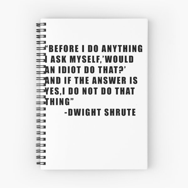 Item preview, Dwight Shrute Quote designed and sold by Hiross.