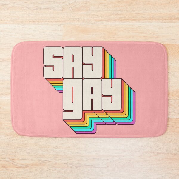 Item preview, Say Gay Say Gay designed and sold by JL7Designs.