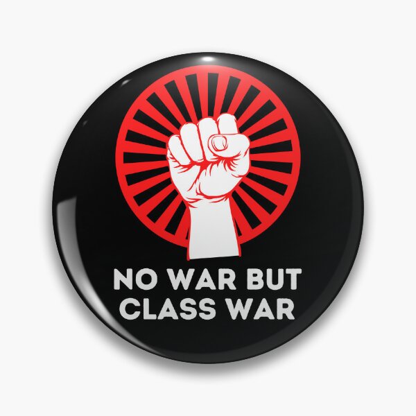 Item preview, No War but Class War designed and sold by CS Cairo.