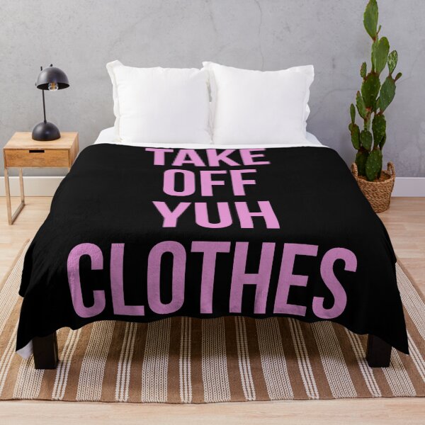 Item preview, Take off yuh clothes designed and sold by Tarun Bisht.