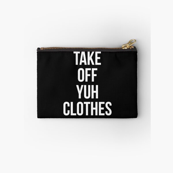 Item preview, Take off yuh clothes designed and sold by Tarun Bisht.