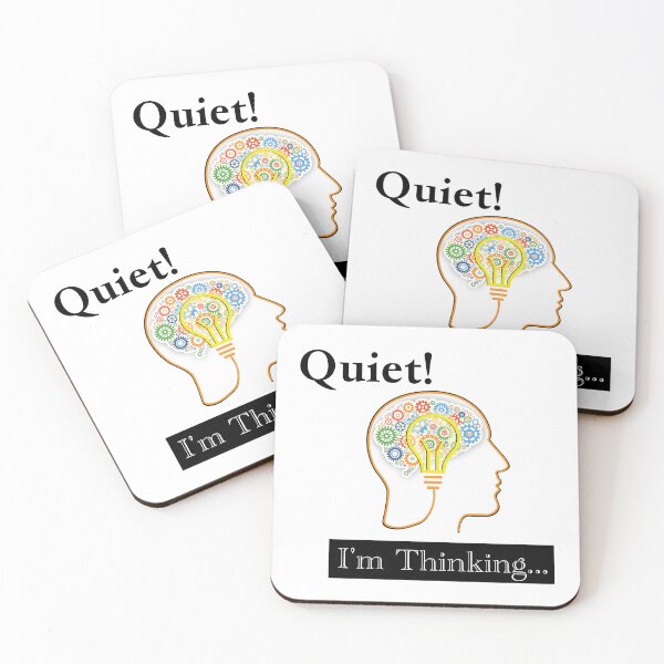 Item preview, Quiet! I'm Thinking... designed and sold by GnuArt.
