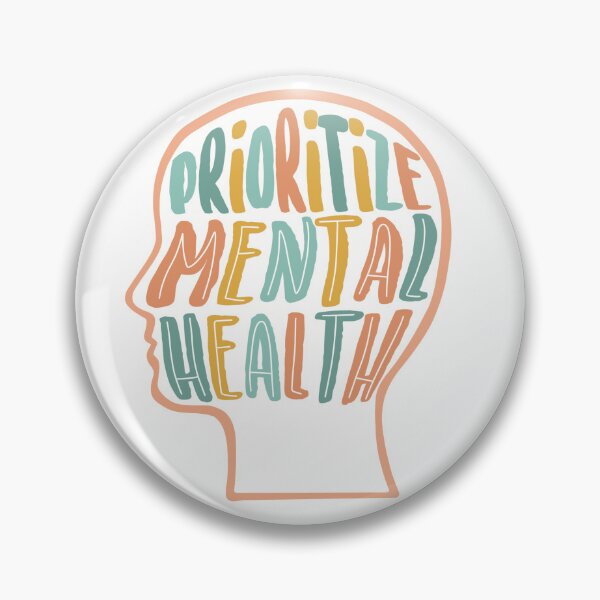 Item preview, Prioritize Mental Health designed and sold by Emma Seiz.