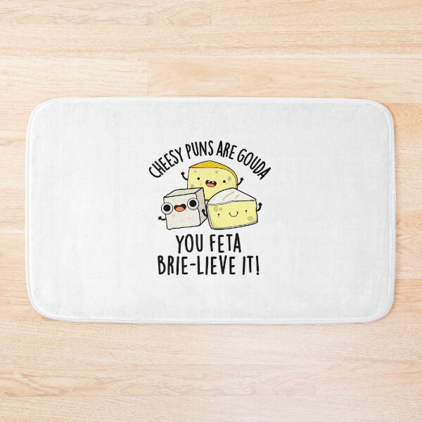 Item preview, Cheesy Puns Are Gouda You Feta Brie-lieve It Cheese Puns  designed and sold by punnybone.