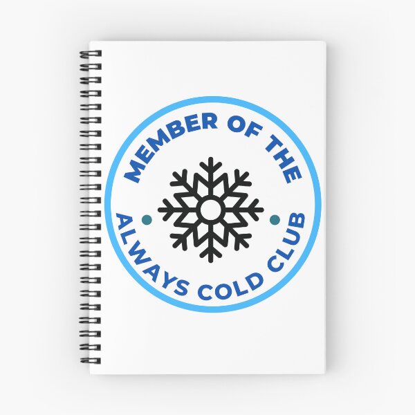 Item preview, Member of the always cold club, winter shirt, funny chilly merch designed and sold by Paintingladycat.