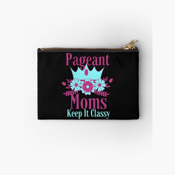 Item preview, Pageant Moms Keep It Classy designed and sold by SameGirlNwTrcks.