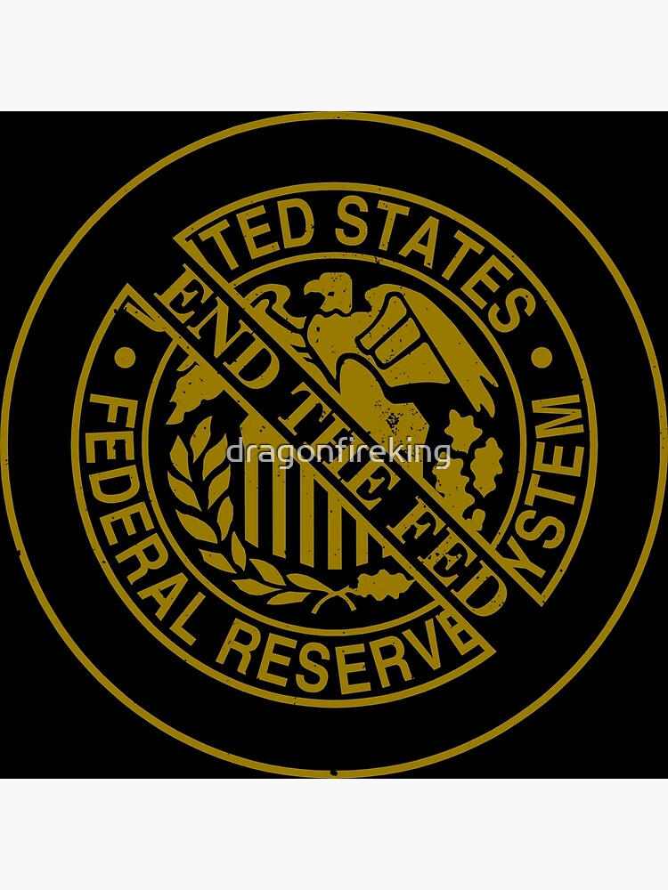 Thumbnail 3 of 3, Poster, END THE FED designed and sold by dragonfireking.