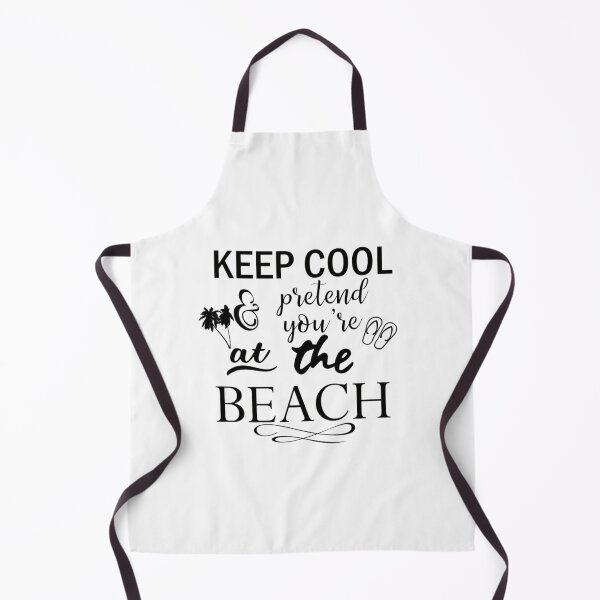 Item preview, Keep Cool And Pretend You're At The Beach Quote designed and sold by SidhuKeet1.