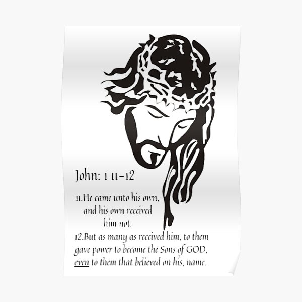 John 1 11 12 Bible Extract Poster For Sale By SplashDesign11 John 1 11 12 Bible Extract Poster For Sale By SplashDesign11
